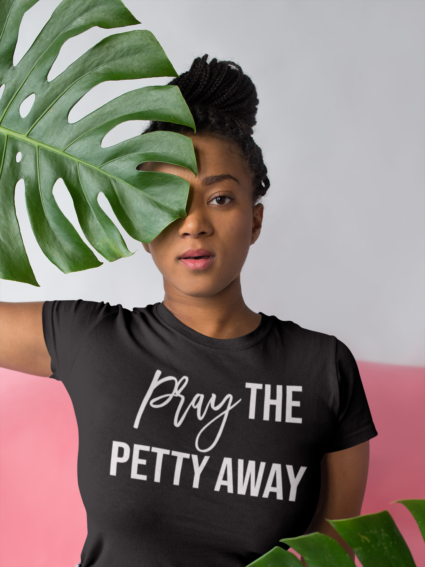 Pray the Petty Away